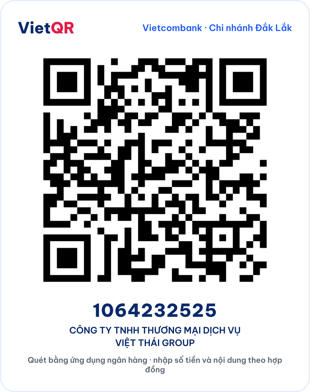 Mã VietQR tài khoản Vietcombank 1064232525 của Công ty TNHH TMDV Việt Thái Group